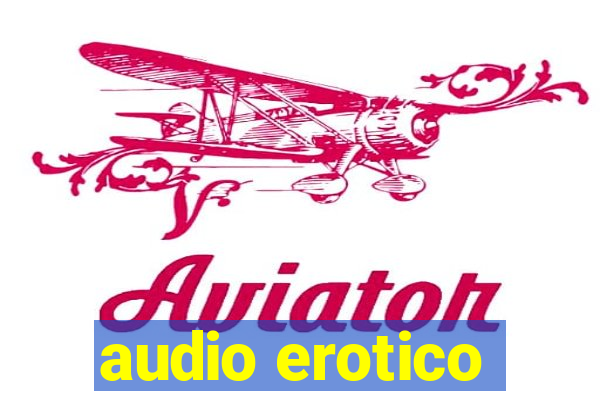 audio erotico